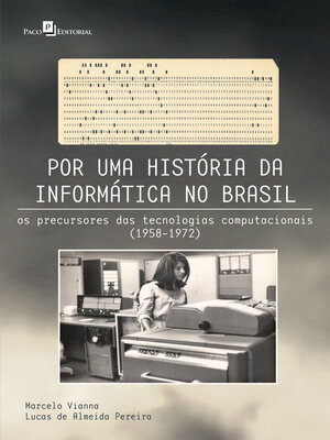 cover image of Por uma história da informática no Brasil